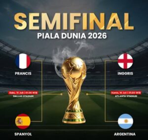 Semifinal Piala Dunia 2026: Empat Raksasa Berebut Tiket Final di Dallas dan Atlanta
